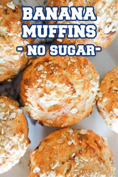 banana muffins with coconut on top and the words, no sugar