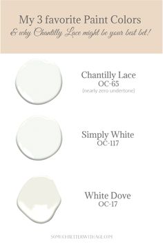 three white paint colors with the words my 3 favorite paint colors