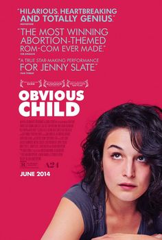 the movie poster for obvious child features a young woman sitting in front of a pink background