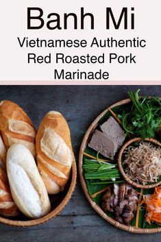 vietnamese authentic red roasted pork marinade in bamboo bowls with text overlay reading banh mi vietnamese authentic red roasted pork marinade