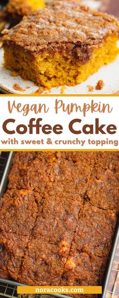 vegan pumpkin coffee cake with sweet and crunchy toppings is an easy dessert