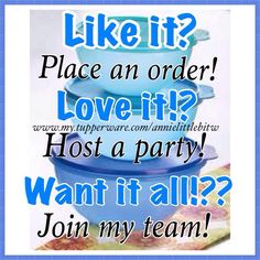 there is a blue poster with words on it that says, like it? place an order love it host a party want if all join my team