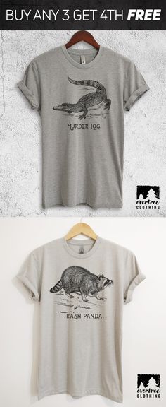 Shop More Funny Animal Shirts Like "Murder Log" And "Trash Panda" At Evertreeclothing.com. How To Have Style, Inspiring Photography, Goth Aesthetic, T-shirts & Tank Tops, Cool Stuff, Up Girl, Looks Vintage, Personalized T Shirts, Shirts With Sayings