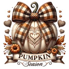 a pumpkin with a large bow on it's head and the words pumpkin season