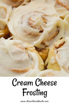 cream cheese frosting on top of cinnamon rolls in a pan with text overlay