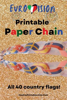 an image of paper chains with the text, printable paper chain all 40 country flags