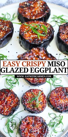 grilled eggplant on a white plate with green garnish and text overlay that reads easy crispy miso glazed eggplant