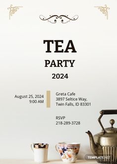 a tea party flyer is shown with two cups and a kettle on the table next to it