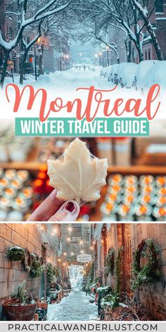 the winter travel guide with text overlay that reads, montreal winter travel guide