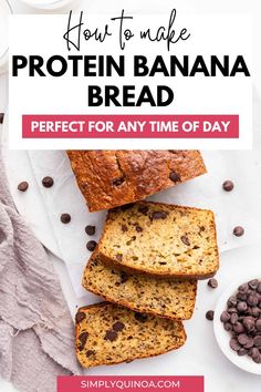 banana bread with chocolate chips on top and text overlay reading how to make protein banana bread perfect for any time of day