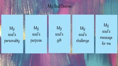 four cards with the words my soul's purpose, my soul's purpose and my soul's message for me