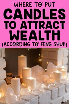 candles and ice cubes with the words where to put candles to attract wealth according to feng shu