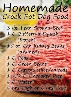 a large piece of meat sitting on top of a wooden cutting board with the words homemade crock pot dog food