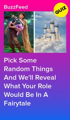 an advertisement with the words pick some random things and we'll reveal what your role would be in a fairytale