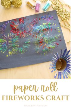 paper roll fireworks craft for kids to do with the firecrackers and glue