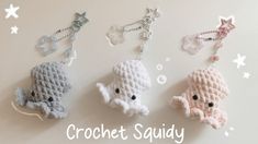 crochet squidy keychains are shown in three different colors and sizes