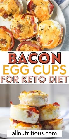 bacon egg cups for keto diet on a white plate with text overlay that reads bacon egg cups for keto diet