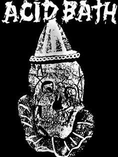 a black and white image of a skull wearing a hat with the words acid bath on it