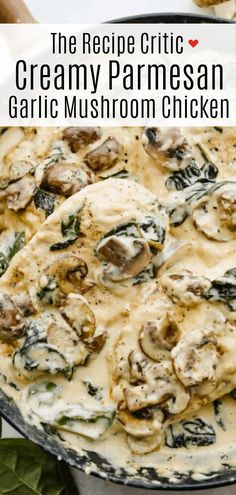 the recipe for creamy parmesan garlic mushroom chicken is shown in a skillet