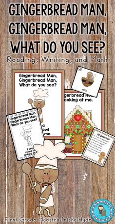 gingerbread man, gingerbread man what do you see? reading and math activity