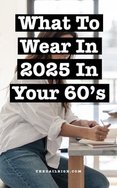 What To Wear In Your 60's, Wardrobe for Women In Their 60s, Dressing In Your 60s, How To Dress in Your 60s, Capsule Wardrobe for Women In Their 60s, Outfit Ideas for Women In Their 60s