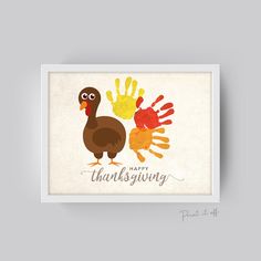 a turkey and handprint thanksgiving card with the words happy thanksgiving written in red on it