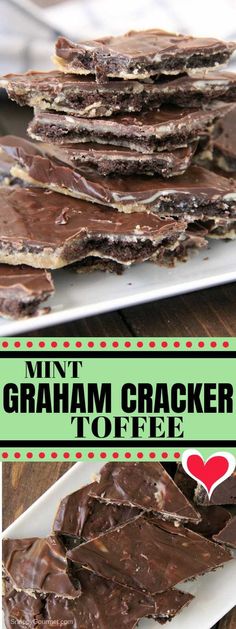 chocolate barkle crackers stacked on top of each other with the words mint graham cracker toffee