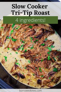 slow cooker tri - tip roast with ingredients in it