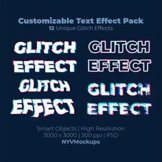 the glitch effect text effects pack is shown in three different colors and styles