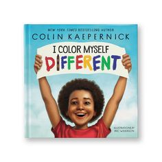 i color myself different by colin kaepernick, illustrated by the author