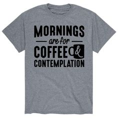 Mornings Are For Coffee And Contemplation &#8211; Men&#8217;s Short Sleeve T-Shirt Coffee And Contemplation, Short Sleeve T Shirt, Men Short Sleeve, Quality Fabric, Mens Short, Mens Graphic Tshirt, Coffee, Mens Tops