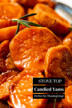 Stove top candied yams with warm spices like rosemary and perfect for Thanksgiving dinner. Stovetop Thanksgiving Recipes, Stovetop Yams, Sweet Potato Recipes On Stove Top, Stove Top Yams Recipe, Sweet Potato Stove Top Recipes, Sweet Potato On Stove Top, Stovetop Candied Yams, Stovetop Sweet Potato Recipes, Stove Top Sweet Potatoes