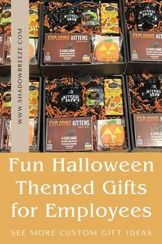 halloween themed gifts for employees are on display in the store with text overlay that reads, fun halloween themed gifts for employees see more gift ideas