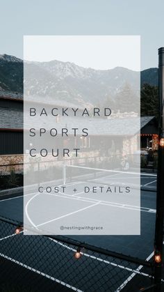 a tennis court with the words backyard sports court cost details