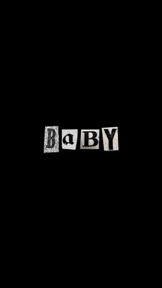 the word baby is written in black and white