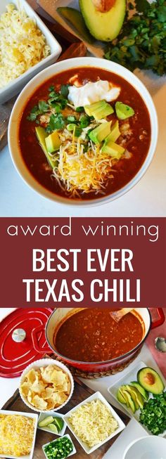 the award winning best ever texas chili recipe is displayed in front of other dishes and vegetables