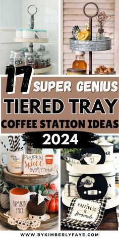 there are many different types of coffee station items in this collage with the words, super genius tiered tray coffee station ideas