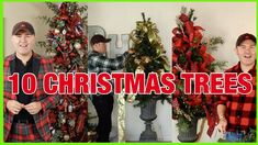 two men standing next to christmas trees with the words 10 christmas trees in red and green