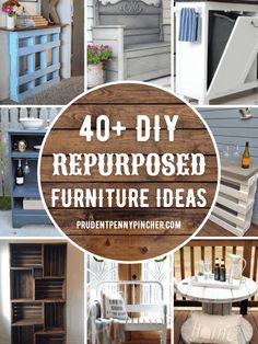 the words 40 + diy repurposed furniture ideas are shown in four different pictures