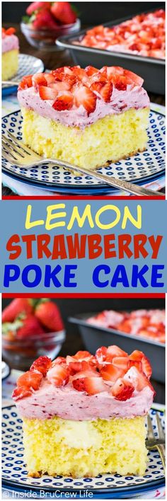 lemon strawberry poke cake on a plate with strawberries in the background and text overlay that says lemon strawberry poke cake