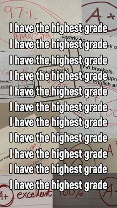 the words are written in red and black ink on white paper, which reads i have the highest grade i have the highest grade i have the highest grade i have the highest grade