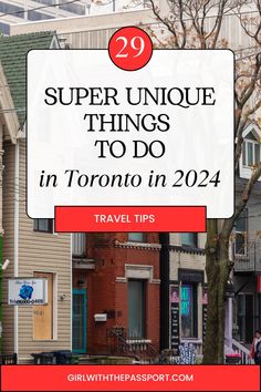 a red and white sign that says 29 super unique things to do in toronto in 2021