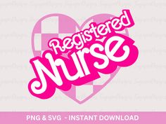 a pink heart with the words register nurse on it, and an image of a checkered