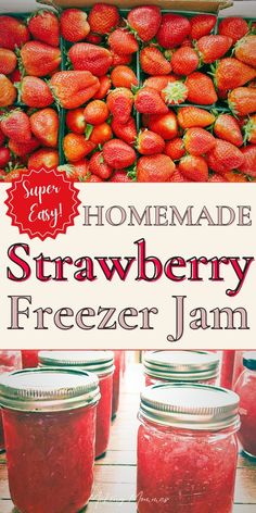 homemade strawberry freezer jam in jars with text overlay