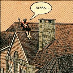 a comic strip with an image of a man on top of a building and the words amen above it