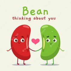 two pickles holding hands with the words bean thinking about you above them are hearts