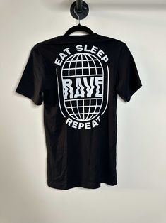 Seller Notes: T-shirt
exclusive FRW printed design 
Made in china; Condition: New Without Tags; This item is sold directly from Freedom Rave Wear, and might be samples, production units, returned items, or more; Freedom Rave Wear Eat Sleep Rave Repeat, Rave Wear, Eat Sleep, Made In China, Printed Design, Print Design, Sleep, China, Tags