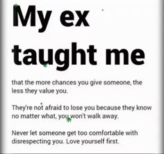 a poster with the words, my ex taught me