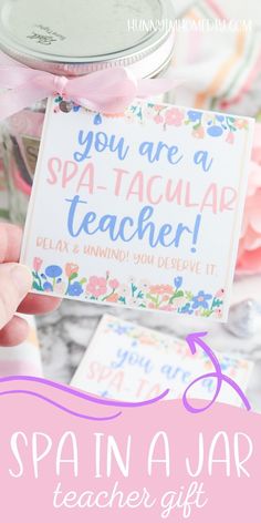 a teacher appreciation gift in a jar with the words you are a spa - tacular teacher on it