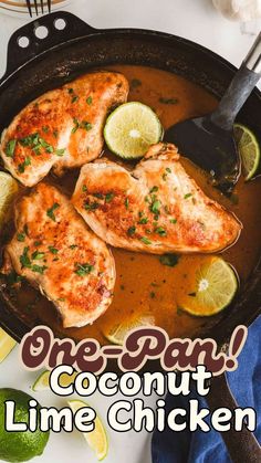 Chicken in pan sauce. Coconut Milk Sauce, Coconut Lime Chicken, Hosting Friends, Pan Recipe, Lime Chicken, One Pan Meals, Coconut Lime